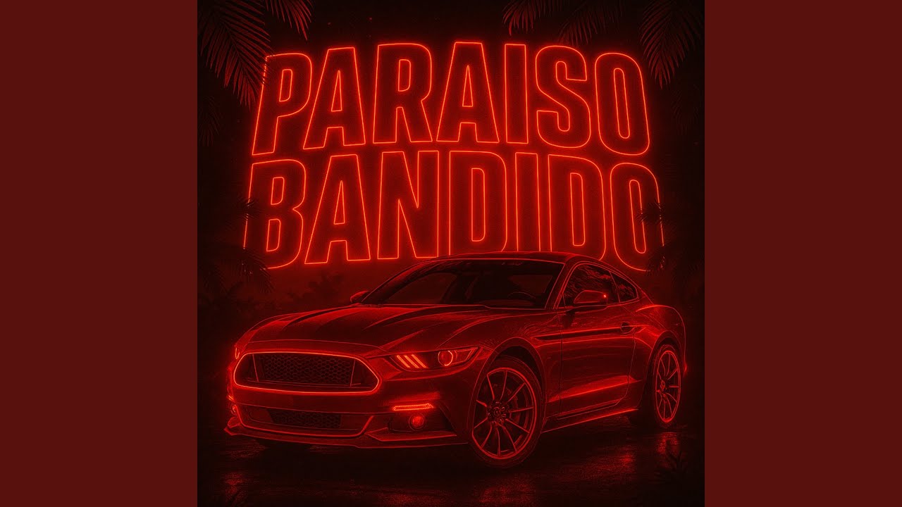 PARAISO BANDIDO (SLOWED)