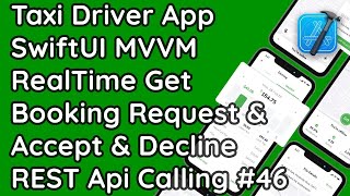 Swift UI MVVM: Real-Time Booking Request Handling in Native iOS Taxi Driver & User App #46
