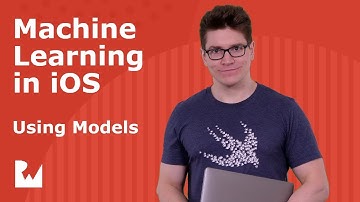 Core ML Models - A Course on Core ML -  Machine Learning - raywenderlich.com