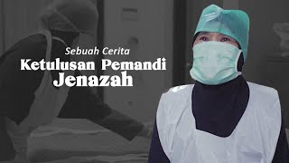 Kisah Mengharukan Ketulusan Petugas Pemandi Jenazah ( Part 1 )