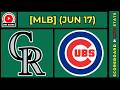 🔴 Colorado Rockies vs Chicago Cubs | MLB Baseball June 17, 2026 Live SCOREBOARD EN VIVO