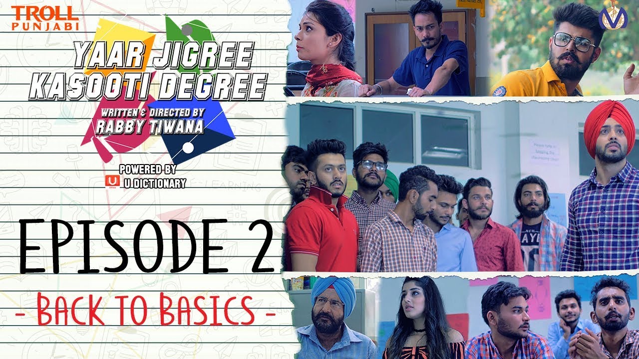 Yaar Jigree Kasooti Degree  Episode 2   Back To Basics  Punjabi Web Series 2018  Troll Punjabi