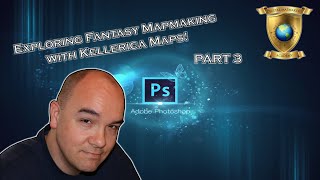 EXPLORING FANTASY MAPMAKING WITH KELLERICA MAPS - PART 3: Mapmaking Using Photoshop