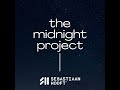 The Midnight Project #111