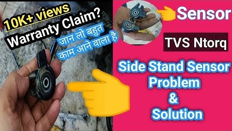 TVS Ntorq side stand sensor problem | Bike side stand sensor warranty claim | bs6 bike side stand