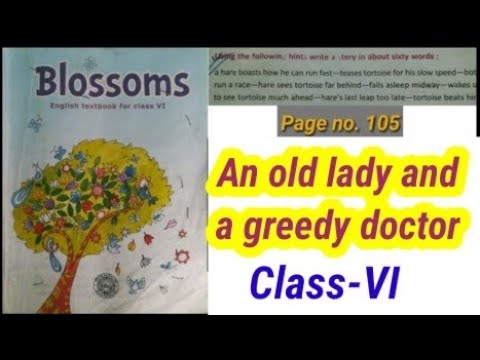 An Old Lady and a greedy Doctor ll ClassVI Page no. 105 ll Short Story ...