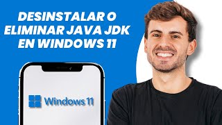 Cómo desinstalar, eliminar o borrar Java JDK en Windows 11 (2026)