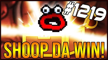 SHOOP DA WIN - The Binding Of Isaac: Afterbirth+ #1219