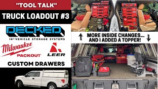 Truck Loadout Part 3 / DECKED, Milwaukee Packout, & Leer Topper / More Changes #tools #milwaukee