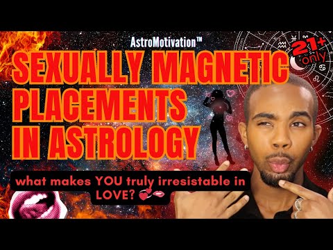 Hot Sexy Magnetic Placements In Love Within Astrology 21 Only Astrology 