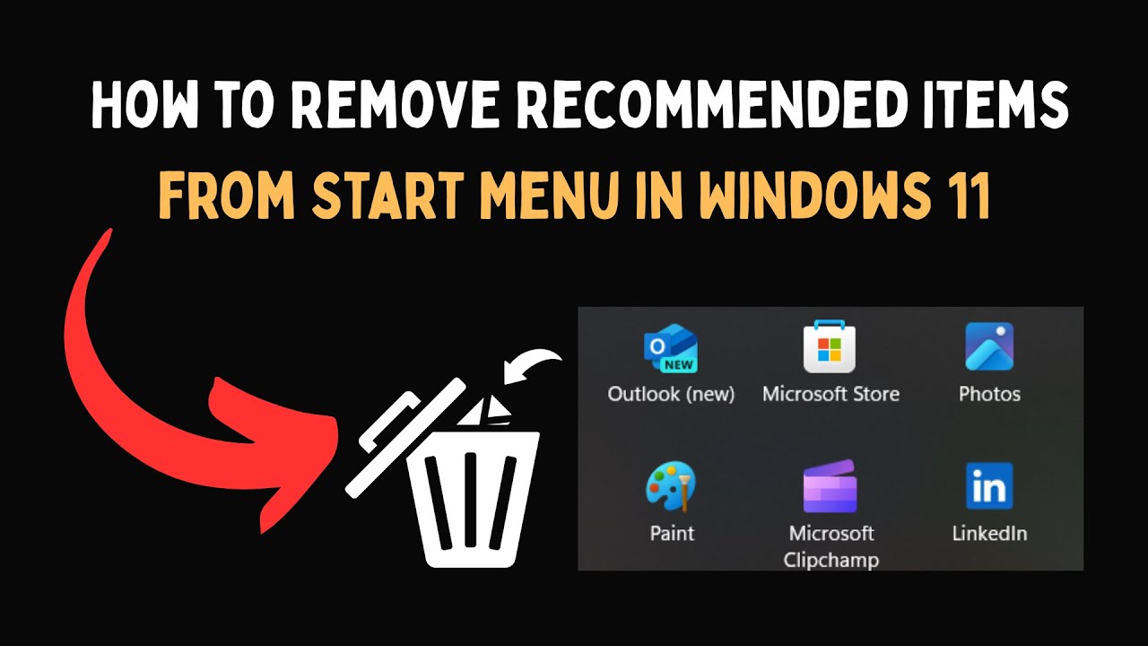 How to Remove Recommended Items from Start Menu in Windows 11 - YouTube