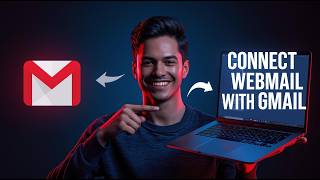 How to Connect Webmail with Gmail (Receive Emails Easily) 🚀