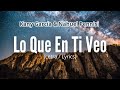 Kany García, Nahuel Pennisi - Lo Que En Ti Veo (Letra/Lyrics)