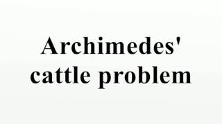 Archimedes' cattle problem