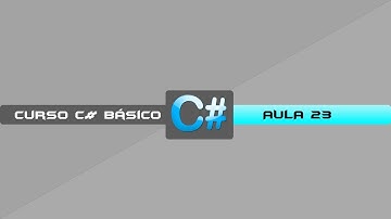 Aula 23 C# - Básico // Chamar Forms