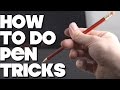 How To Do Pen Tricks!!