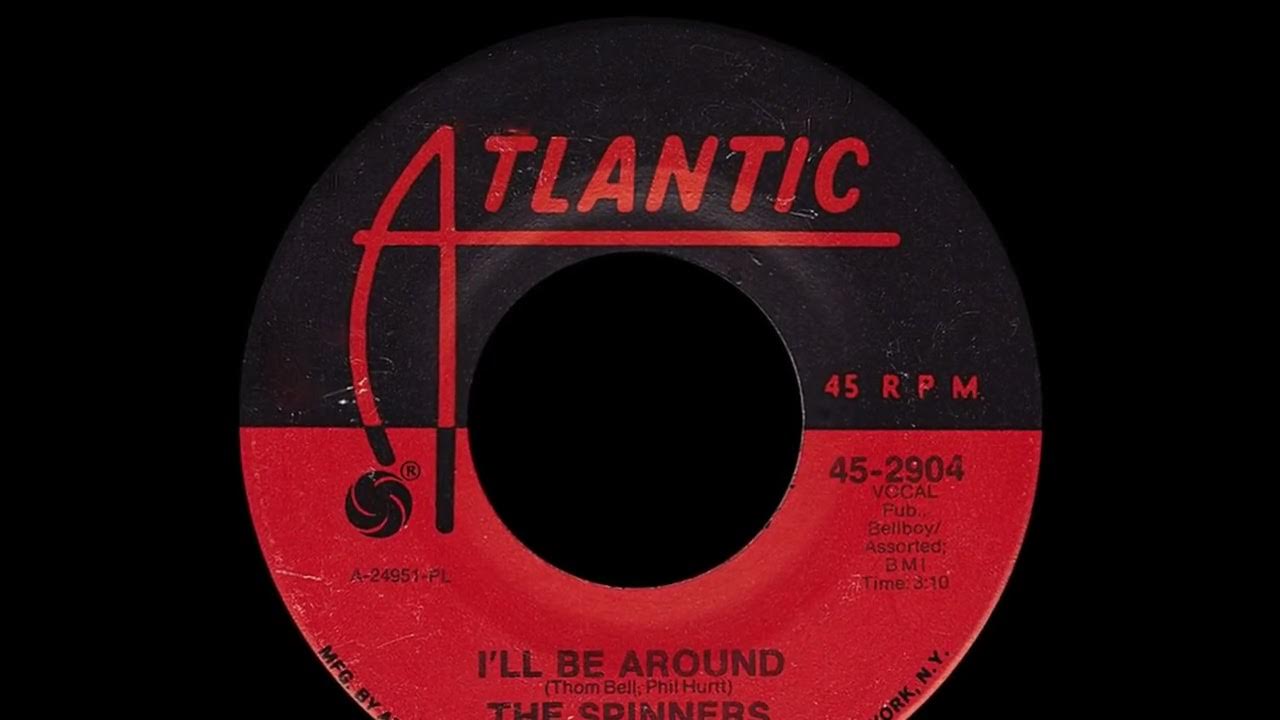 The Spinners Ill Be Around 1972 Disco Purrfection Version YouTube