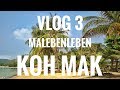 Vlog 3: KOH MAK, Mal eben leben, Traumstrände, Schnorcheln