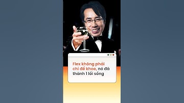 Flex không phải khoe, nó đã thành một lối sống