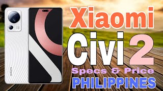 Xiaomi Civi 2 Specs & Price in Philippines