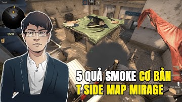 5 Quả Smoke Cơ Bản T Side Map Mirage