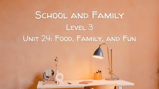 3.24 | Food, Family, and Fun | Level 3 | Dictation IELTS 0-4.5 | Listening Writing | All English 4U