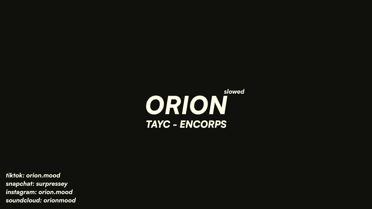 Tayc - Encorps (slowed + reverb)