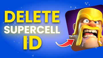 How To Delete Supercell ID Clash of Clans (Full Guide)