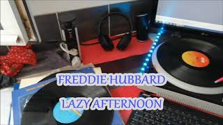 FREDDIE HUBBARD. LAZY AFTERNOON