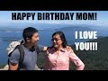 HAPPY BIRTHDAY MOM! I Love You- Trip to Orcas Island