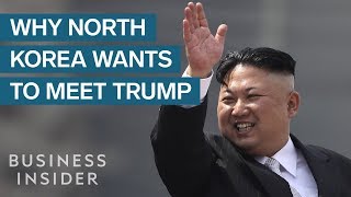 Why North Korea Agreed To Meet With Trump