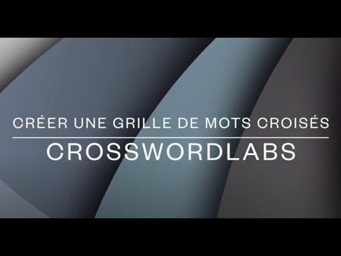 CROSSWORDLABS- Créer une grille de mots croisés