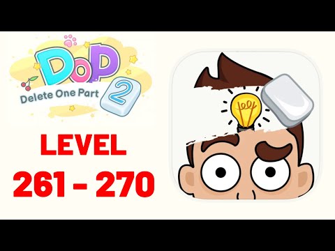 DOP 2: Delete One Part Level 261-270 Gameplay Walkthrough (iOS - Android)