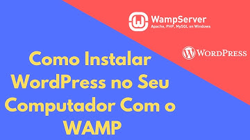 Como Instalar WordPress no Seu Computador Com o WAMP