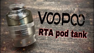 Voopoo RTA Pod Tank presentation + build