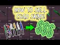 HOW TO SELL AND BUY SKINS FOR REAL MONEY!!(skinbaron ...