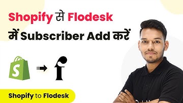 How to Create Subscriber in Flodesk from Shopify Orders  (in Hindi) | Shopify Flodesk Integration
