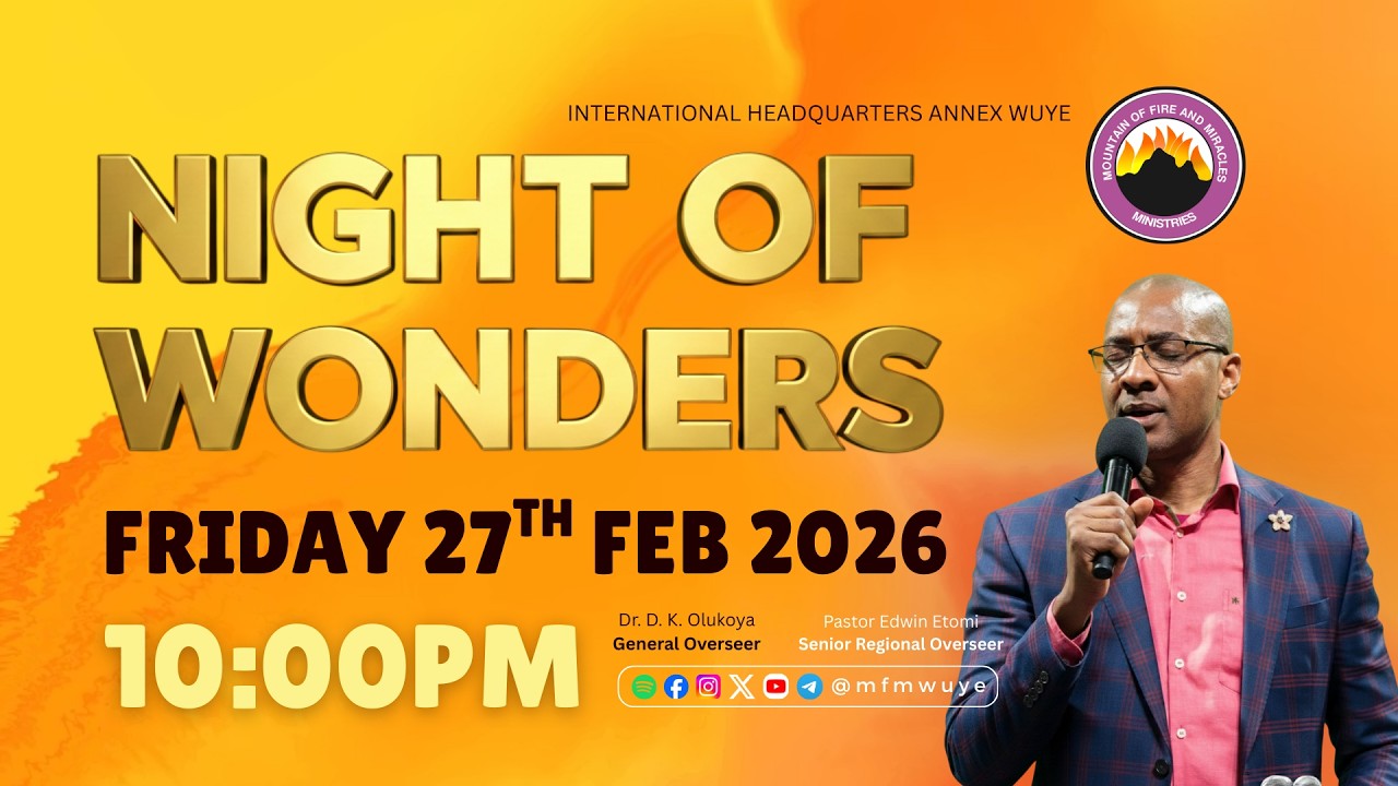 Night of Wonders @mfmwuye  with Pastor Edwin Etomi 27-02-2026