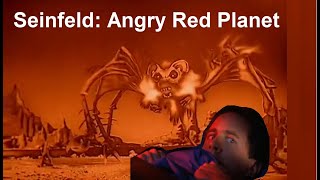 1996-11-14: Seinfeld's Angry Red Planet