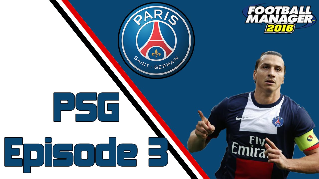 Football Manager 2016 Beta  PSG  Episode 3  Monaco Match  YouTube