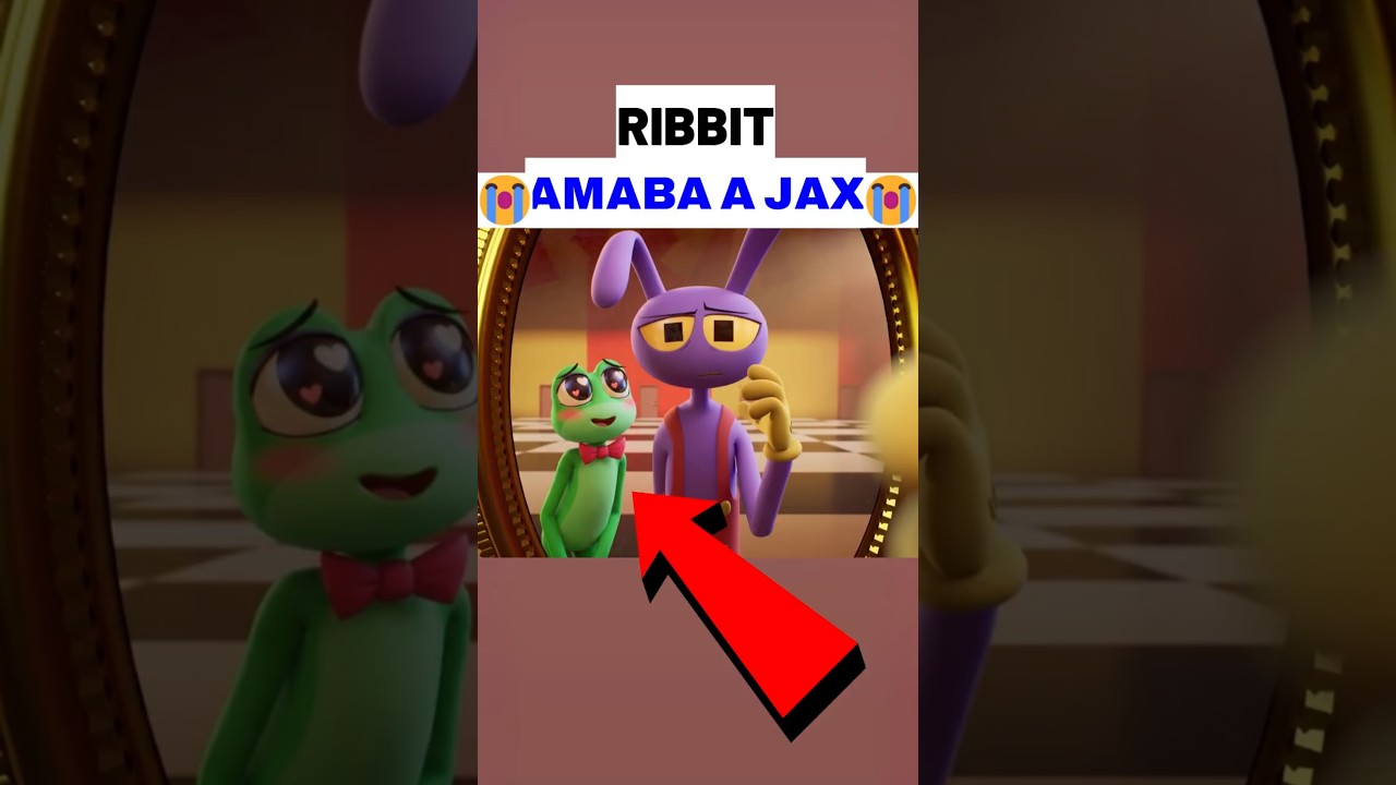 😭RIBBIT AMABA A JAX | DIGITAL CIRCUS EPISODIO 9