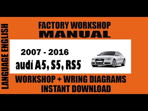 audi A5, S5, RS5 2007-2016 OFFICIAL WORKSHOP Manual Service Repair