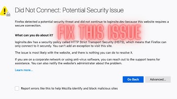 Did Not Connect Potential Security Issue I How to fix on Mozilla Firefox Internet connection error