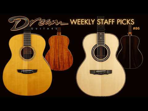 Dream Guitars Weekly Staff Picks - No.86 #acousticguitar #guitardemo #guitarreview