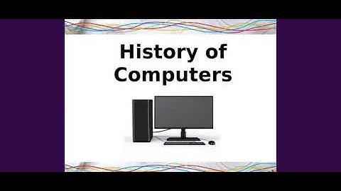 History of Computers (Part 2) -  Ch 1- Class 4