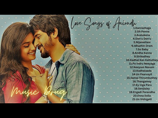 Tamil Love Songs | Anirudh Love Hits| Melody Songs Tamil | Romantic Love Songs | 20's Love Songs class=