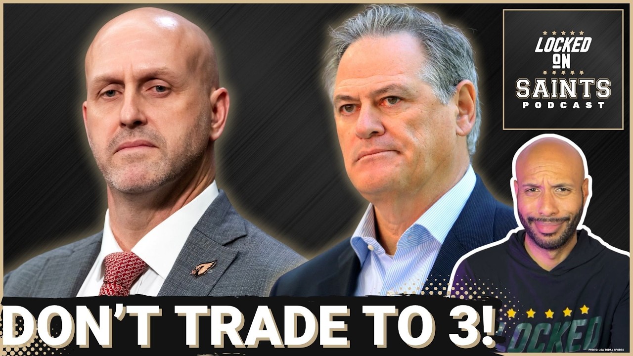 New Orleans Saints Should STAY PUT At No. 8 Overall In 2026 NFL Draft, Avoid Trading Up in Round 1