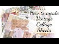 How to Create Vintage Collage Sheets