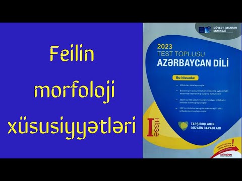 Feilin morfoloji xüsusiyyətləri. Azərbaycan dili test toplusu