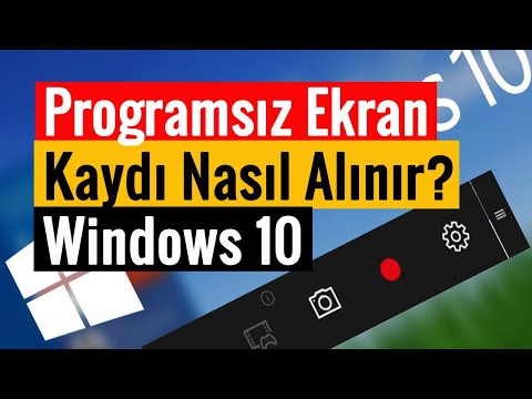 Programsız Ekran Kaydı Nasıl Alınır? | Windows 10